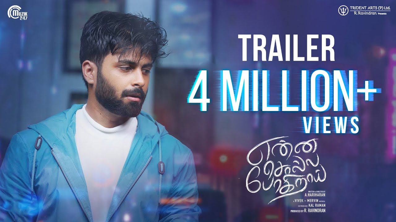 Enna Solla Pogirai - Official Trailer | Ashwin Kumar, Teju, Avantika | A.Hariharan | Vivek - Mervin