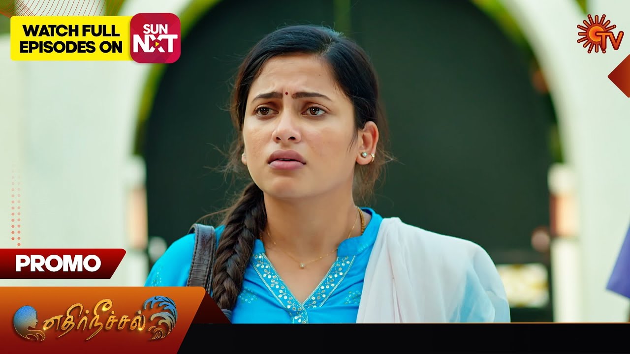 Ethirneechal - Promo | 15 March 2024  | Tamil Serial | Sun TV