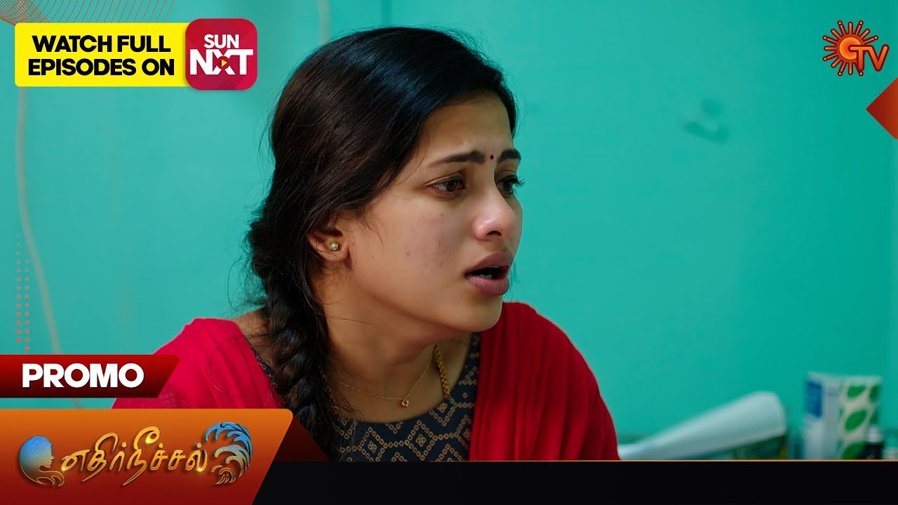 Next Week in Ethirneechal Serial - Promo | 05 February 2024  | Sun TV