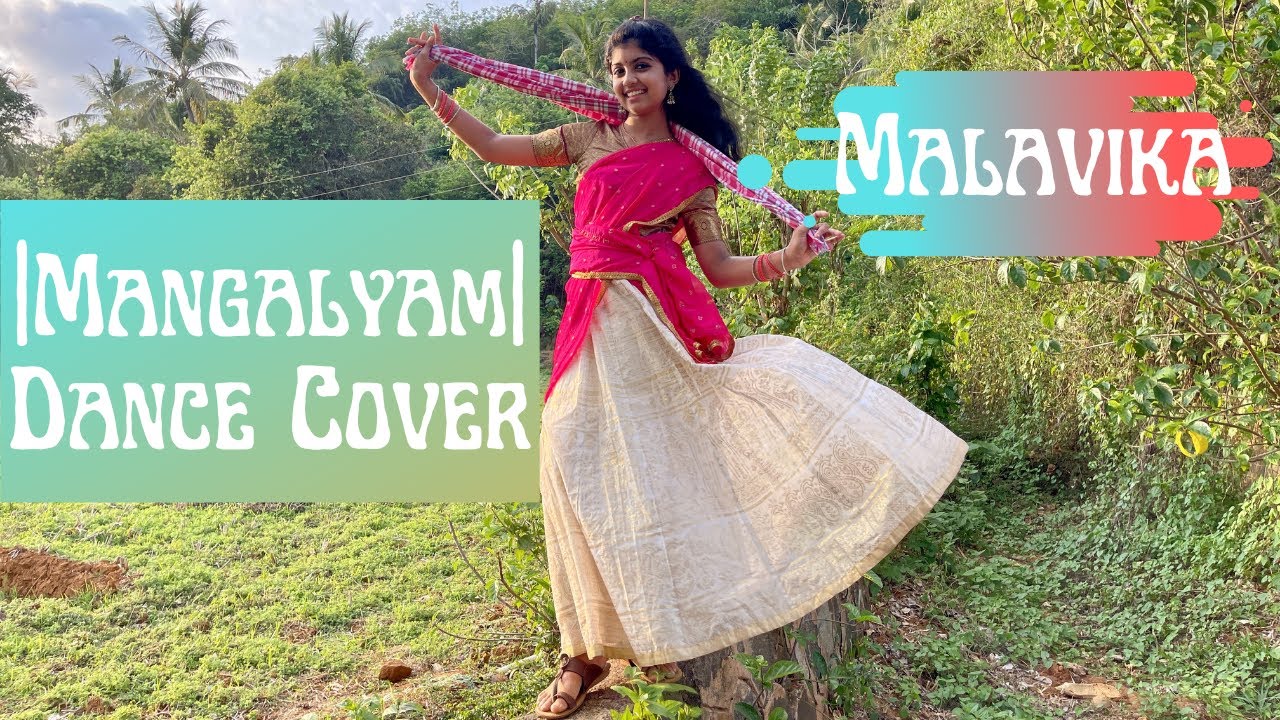 Mangalyam | Dance Cover | Malavika Mahesh