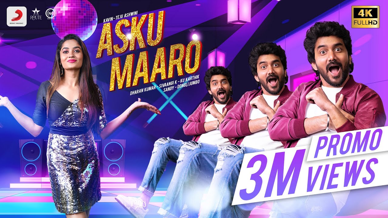 Asku Maaro Promo | Kavin, Teju Ashwini | Dharan Kumar | K. Sivaangi | Sandy | Dongli Jumbo