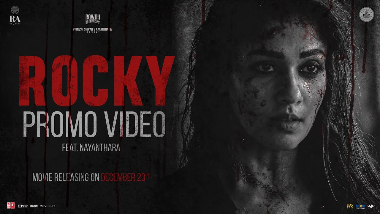 RockyPromoVideo #Nayanthara | Darbuka Siva | Vasanth Ravi |Bharathiraja|Arun M|CR Manoj|VigneshShivN