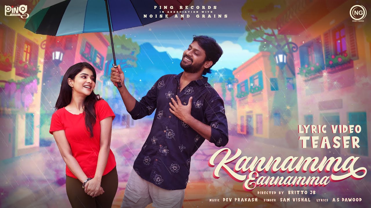 Kannamma Eannamma Official Lyric Video Teaser | Rio raj | Pavithra Lakshmi | Bala | Sam Vishal
