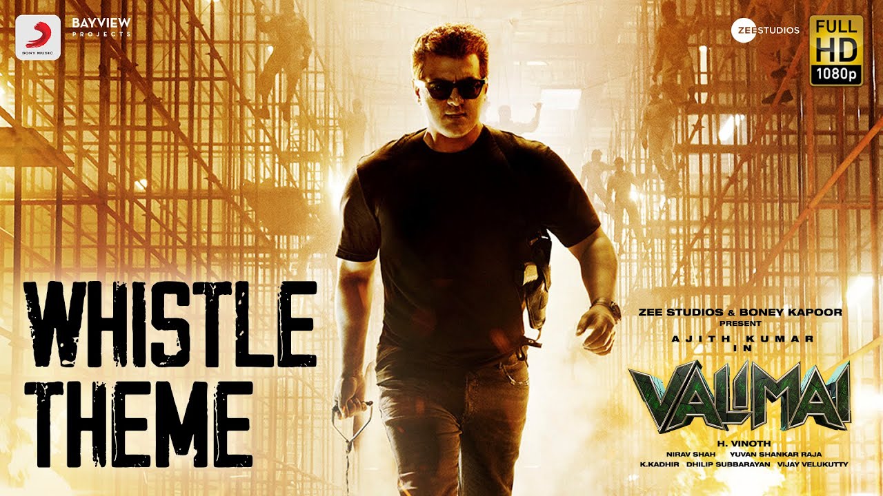 Valimai  - Whistle Theme Video | Ajith Kumar | Yuvan Shankar Raja, Vinoth, Boney Kapoor, Zee Studios