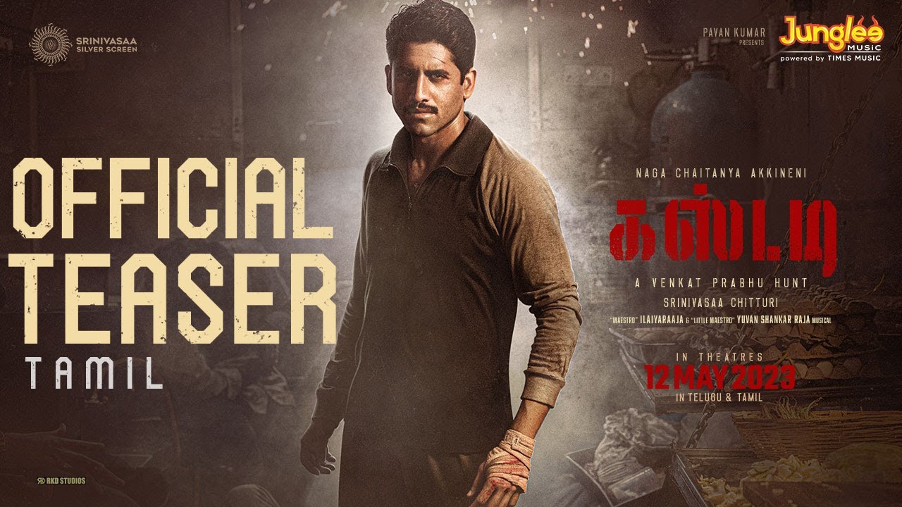 Custody Teaser (TAMIL) | Naga Chaitanya | Krithi Shetty | Arvind Swami | Venkat Prabhu