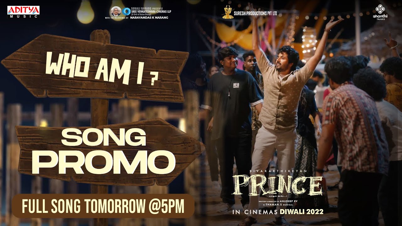 Prince - Who Am I ? Promo | Sivakarthikeyan, Maria | Anudeep K.V | Thaman S