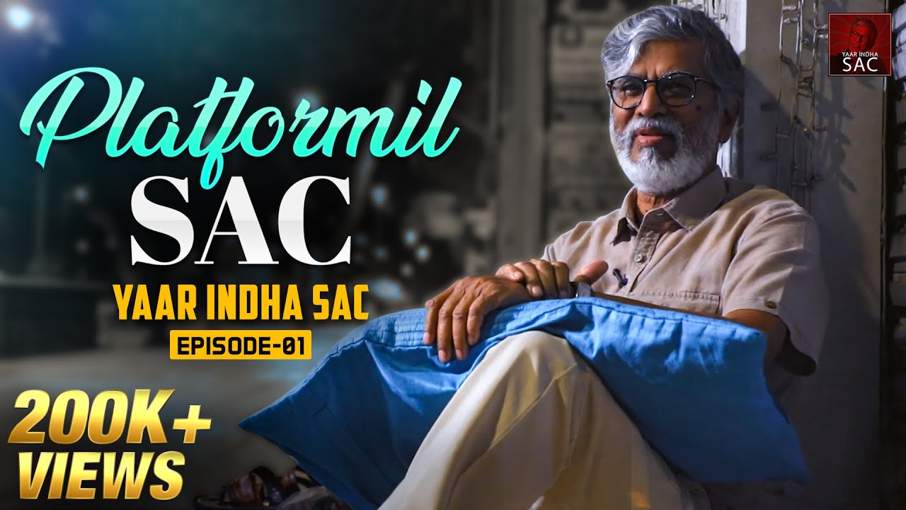 Platformil SAC - Episode 01 | Yaar Indha SAC