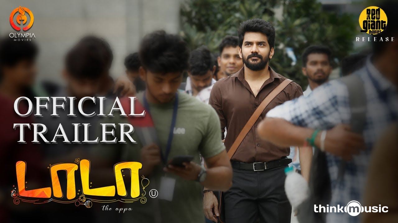 Dada - Official Trailer | Kavin | Aparna Das | Ganesh K Babu | S.Ambeth Kumar | Olympia Movies