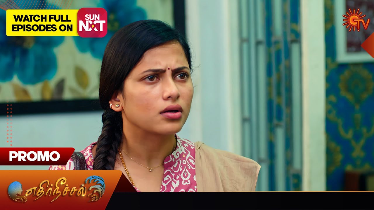 Next week in Ethirneechal - Promo | 24 March 2024 | Tamil Serial | Sun TV
