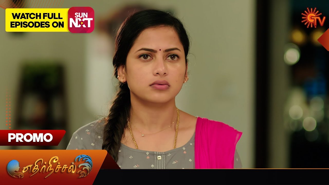 Ethirneechal - Promo | 29 March 2024  | Tamil Serial | Sun TV