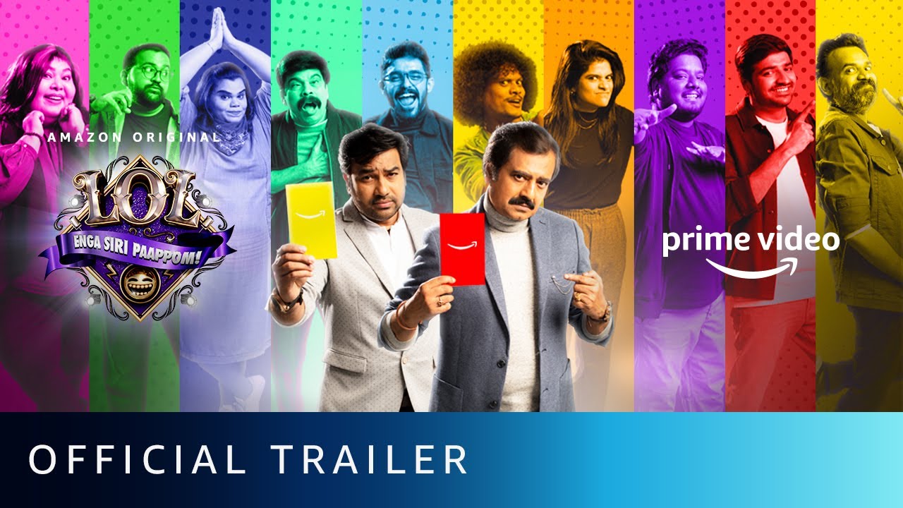 LOL - Enga Siri Paappom | Official Trailer | Amazon Original