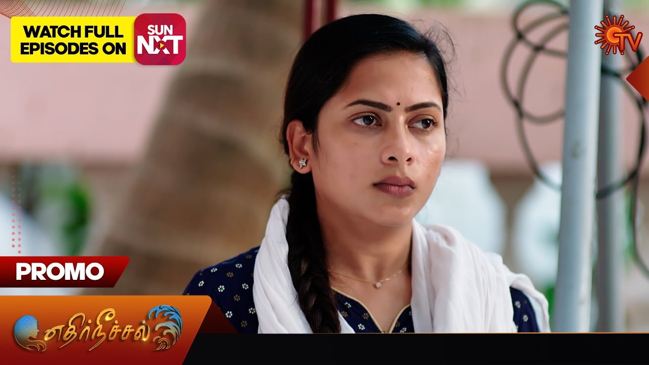 Ethirneechal - Promo | 20 April 2024 | Tamil Serial | Sun TV