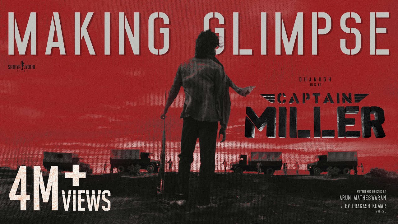 Captain Miller Making Glimpse | Dhanush | GV Prakash | Arun Matheswaran | Sathyajyothi films