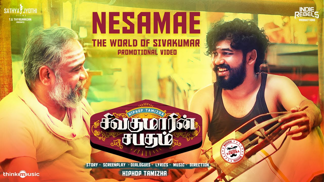 Nesamae | The World of Sivakumar Promotional Video | Sivakumarin Sabadham | Hiphop Tamizha