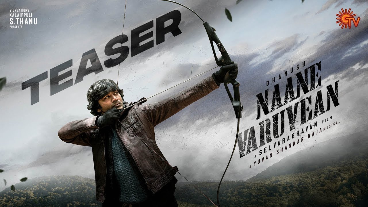 Naane Varuvean - Official Teaser | Dhanush | Selvaraghavan | Yuvan Shankar Raja | Kalaippuli S.Thanu