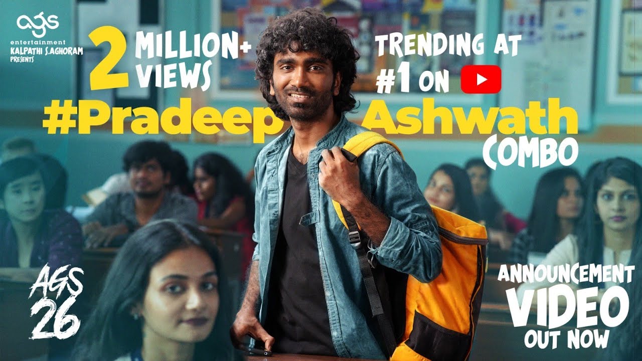 #PradeepAshwathCombo Announcement video | @PradeepRanganathanchannel  | @agsentertainment  |#AGS26