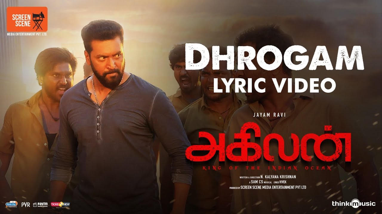 Dhrogam Lyric Video | Agilan | Jayam Ravi | Priya | Tanya |N Kalyana Krishnan | Sam CS |Screen Scene