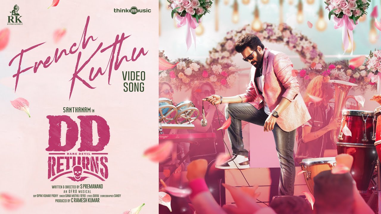 French Kuthu Video Song | DD Returns | Santhanam | Surbhi | S.Prem Anand | ofRo | RK Entertainment