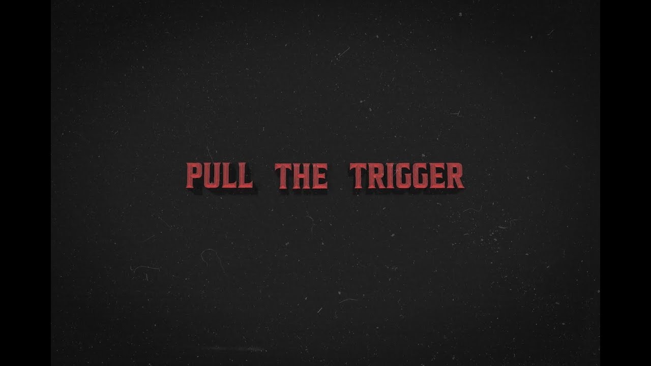 "Pull The Trigger" by Jason Sanjay