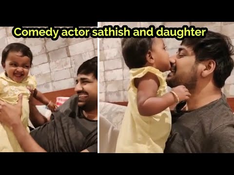 Comedy actor sathish playing his daughter|daughters day celebration