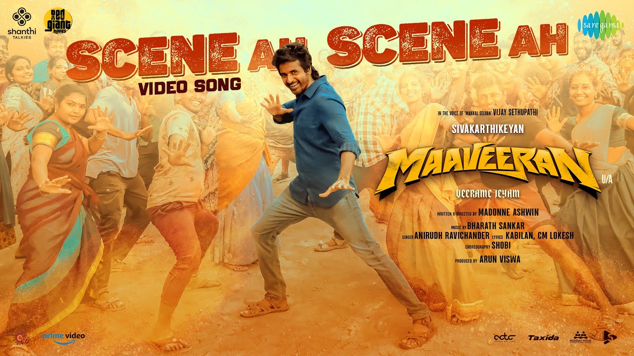 Scene Ah Scene Ah - Video Song | Maaveeran | Sivakarthikeyan | Anirudh Ravichander | Bharath Sankar