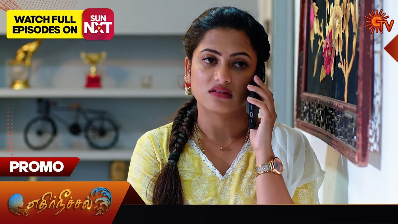 Ethirneechal - Promo | 15 May 2024  | Tamil Serial | Sun TV