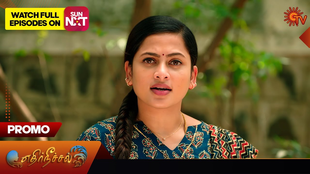 Ethirneechal - Promo | 24 March 2024 | Tamil Serial | Sun TV