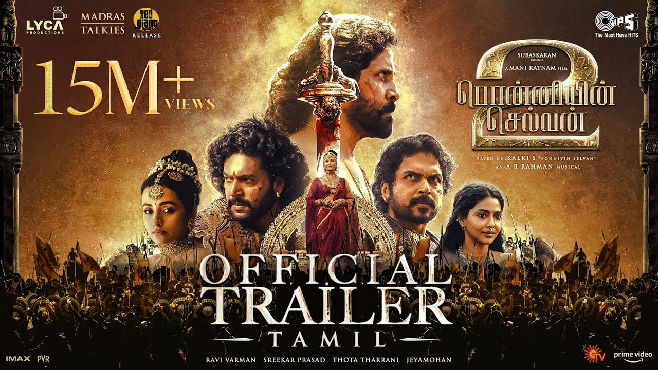 Ponniyin Selvan Part-2 Trailer | Tamil | Mani Ratnam | AR Rahman |Subaskaran |Madras Talkies |Lyca