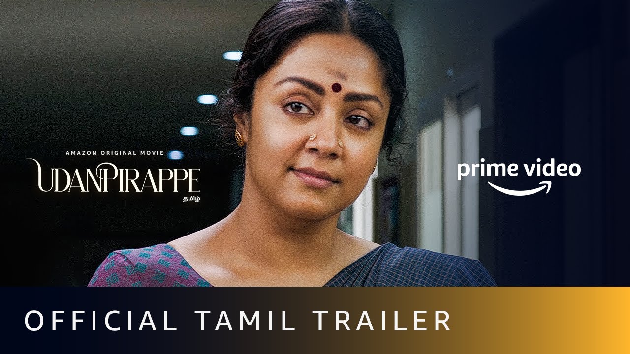 Udanpirappe - Official Tamil Trailer | Jyotika, Sasikumar | New Tamil Movie 2021 |Amazon Prime Video