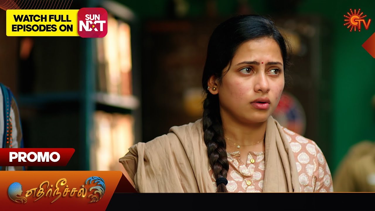 Ethirneechal - Promo | 06 March 2024  | Tamil Serial | Sun TV