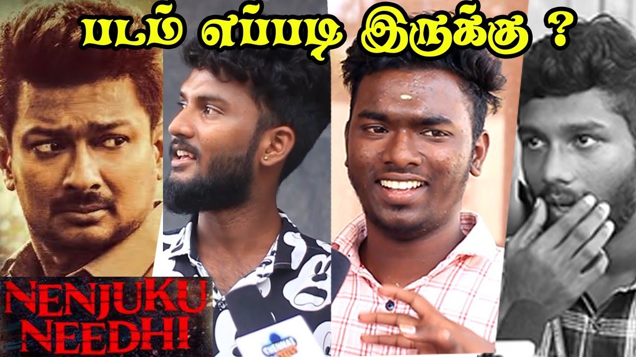 Nenjuku Needhi Movie Review / Nenjukku Needhi Review / Nenjukku needhi Public Review / Udhayanidhi