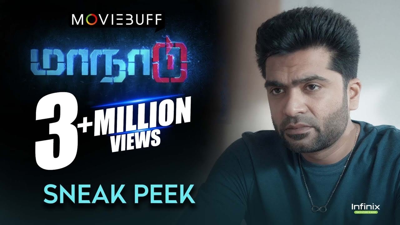 Maanaadu - Sneak Peek | STR | SJ Suryah | Kalyani | Venkat Prabhu | YSR | V House | @Infinix India