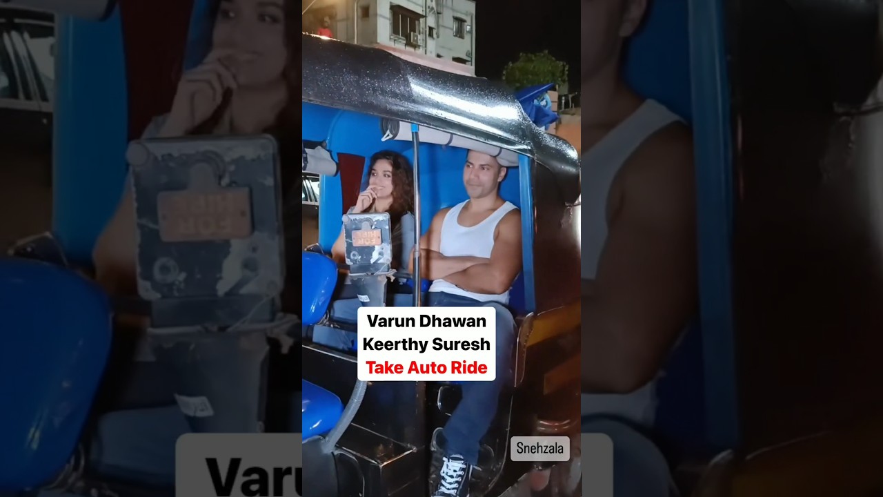 Keerthy Suresh Auto Travel with varun dawan
