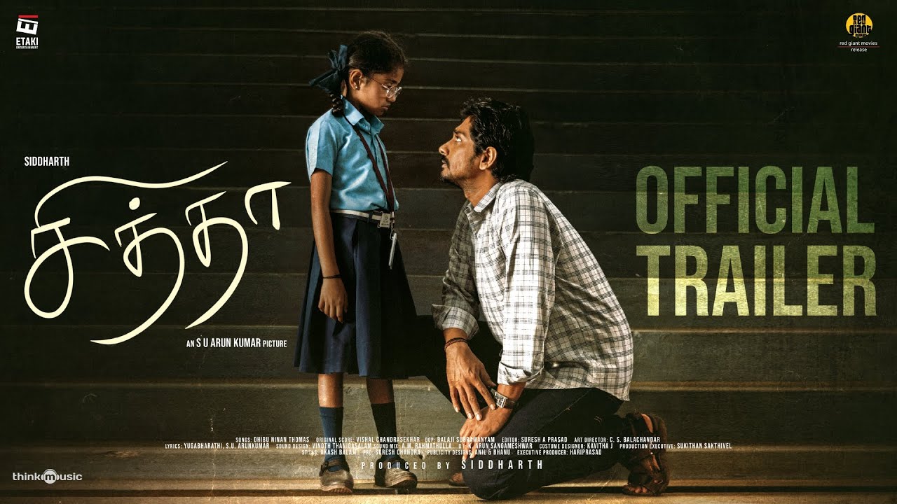 Chithha (Tamil) - Official Trailer | Siddharth | S.U.Arun Kumar | Dhibu Ninan Thomas | Etaki
