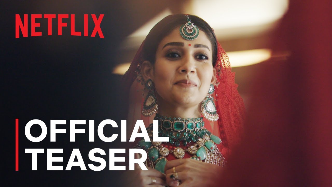 Nayanthara: Beyond The Fairytale | Official Teaser | Netflix India