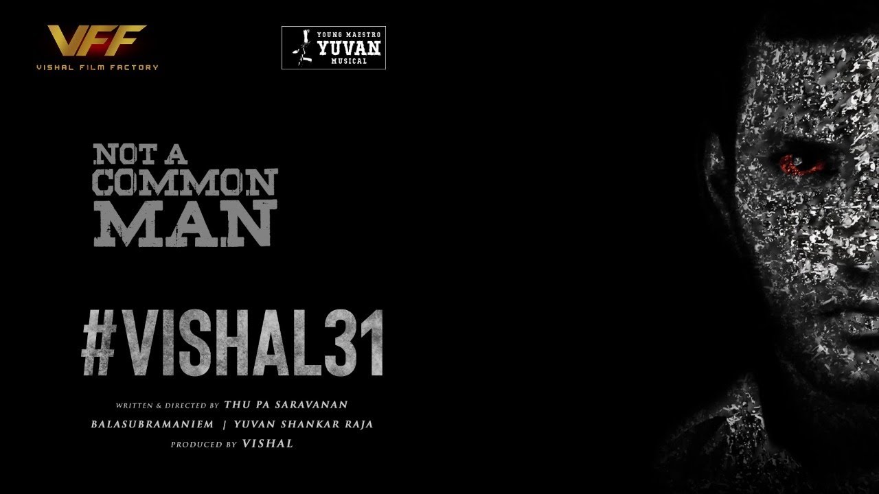 VISHAL 31 - Official Announcement | Vishal | Thu.Pa.Saravanan | Yuvan Shankar Raja | VFF