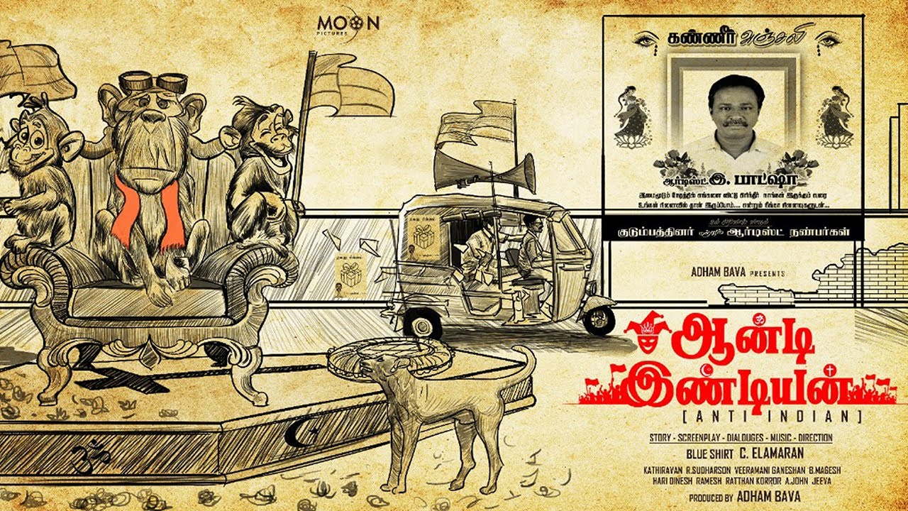 Anti Indian - Motion Poster - Blue Sattai Maran - Moon Pictures