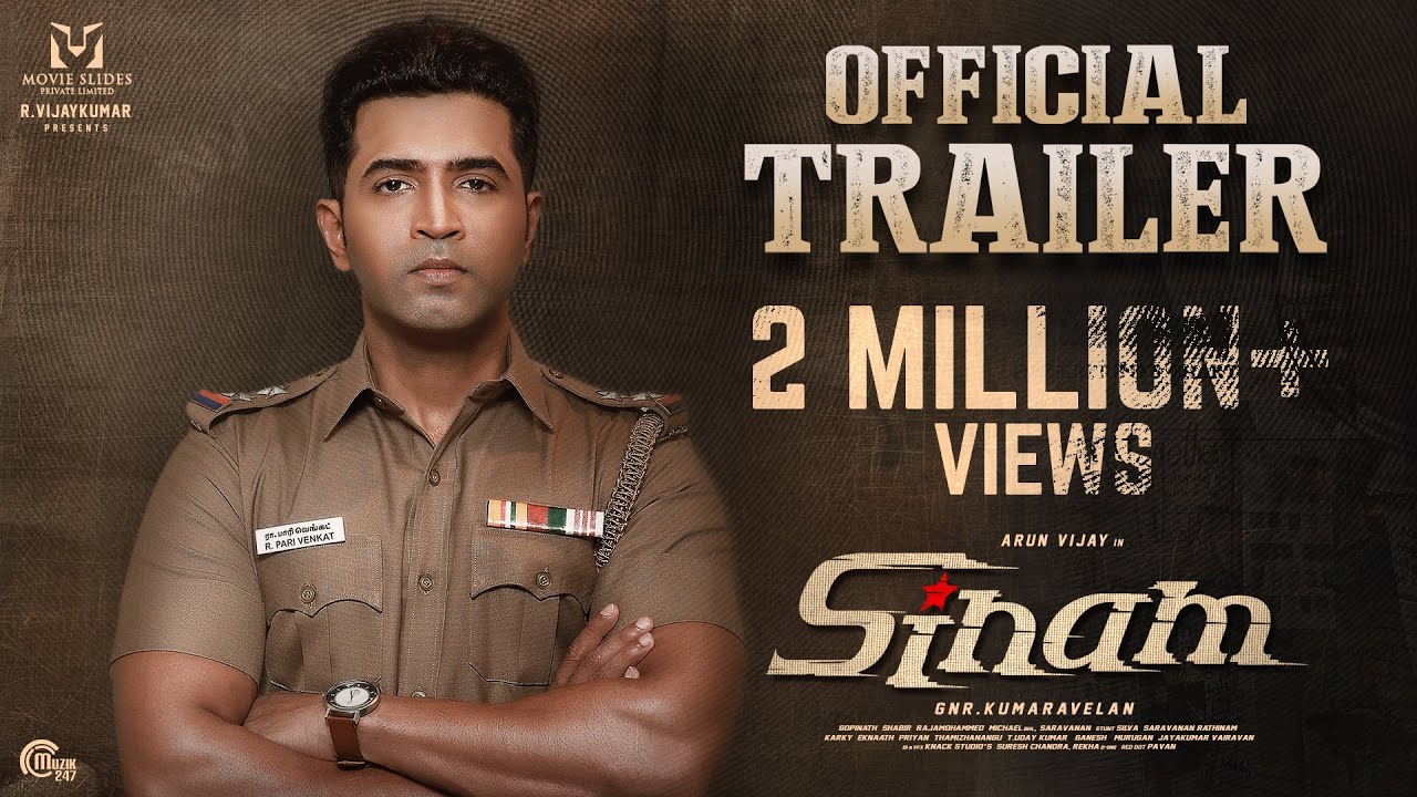 Sinam - Official Trailer| Arun Vijay, Pallak Lalwani|GNR Kumaravelan| Gopinath| Shabir|R Vijayakumar