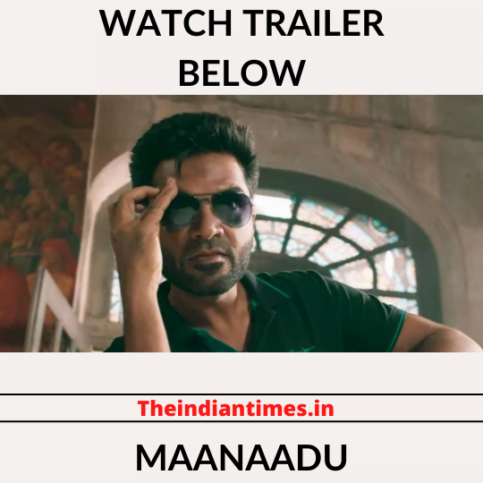 Maanadu Trailer 2 - STR | Sj Surya | Venkat Prabhu 1