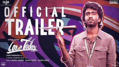 கோமாளி பட இயக்குனர் கதாநாயகனாக அசத்தும் LOVE TODAY ட்ரைலர் இதோ 52