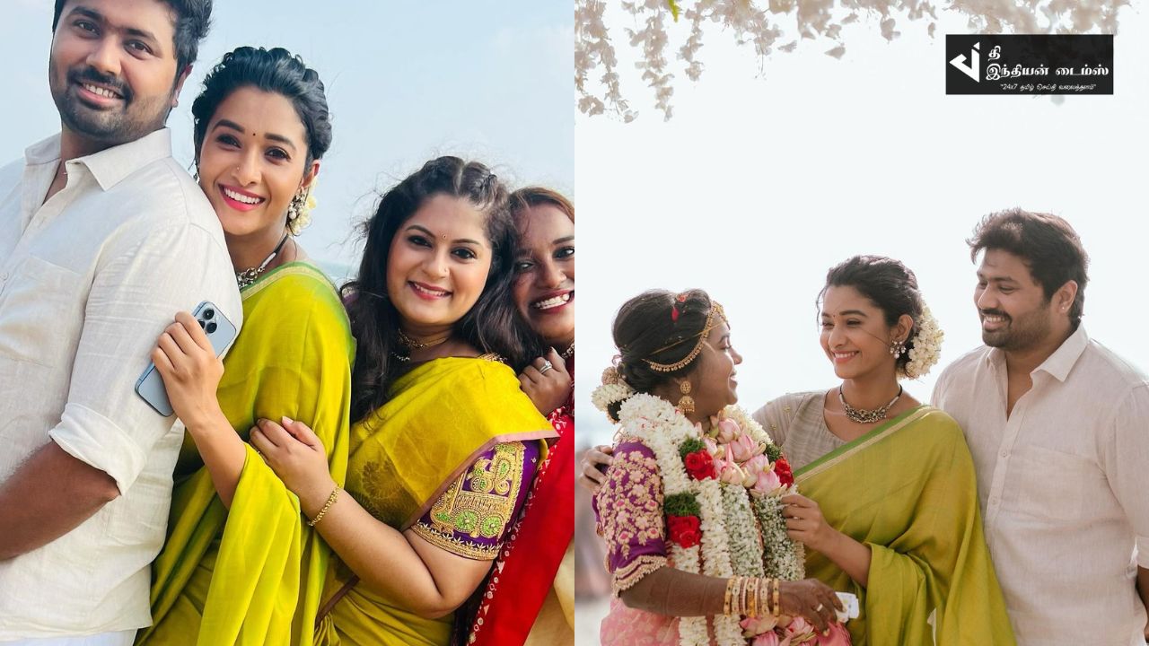 தோழியின் கல்யாணத்தில் காதலனுடன் கலந்துகொண்ட நடிகை பிரியா பவானி சங்கர்