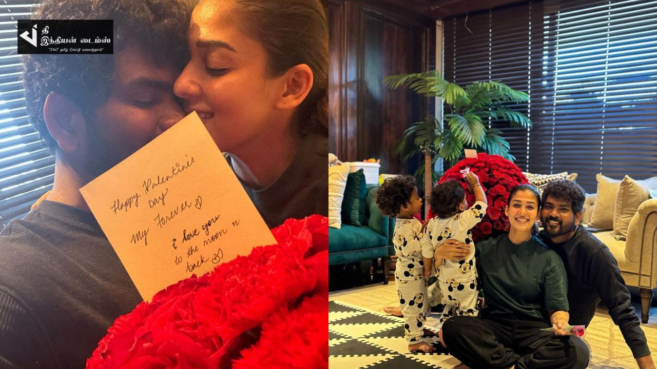 கணவருடன் காதலர் தினத்தை கொண்டாடிய நடிகை நயன்தாரா