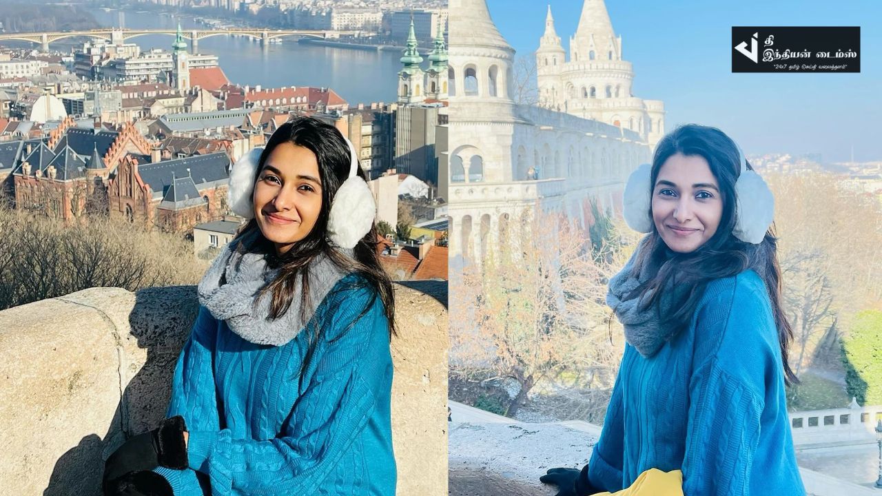 வெளிநாட்டில் விடுமுறையை கொண்டாடி வரும் நடிகை ப்ரியா பவானி சங்கர்