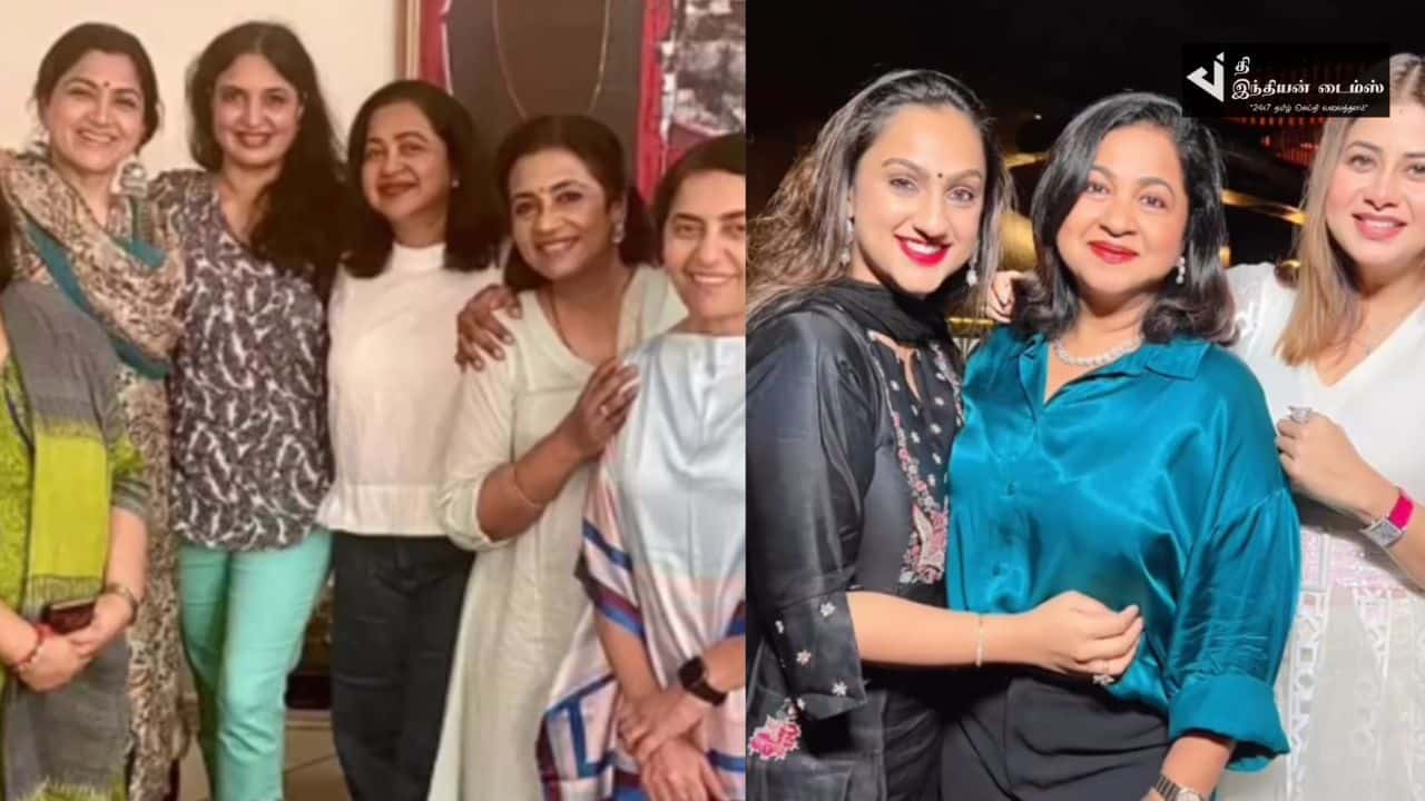 நடிகை ராதிகா சரத்குமார் வீட்டு பார்ட்டியில் கலந்துகொண்ட தமிழ் நடிகைகள்