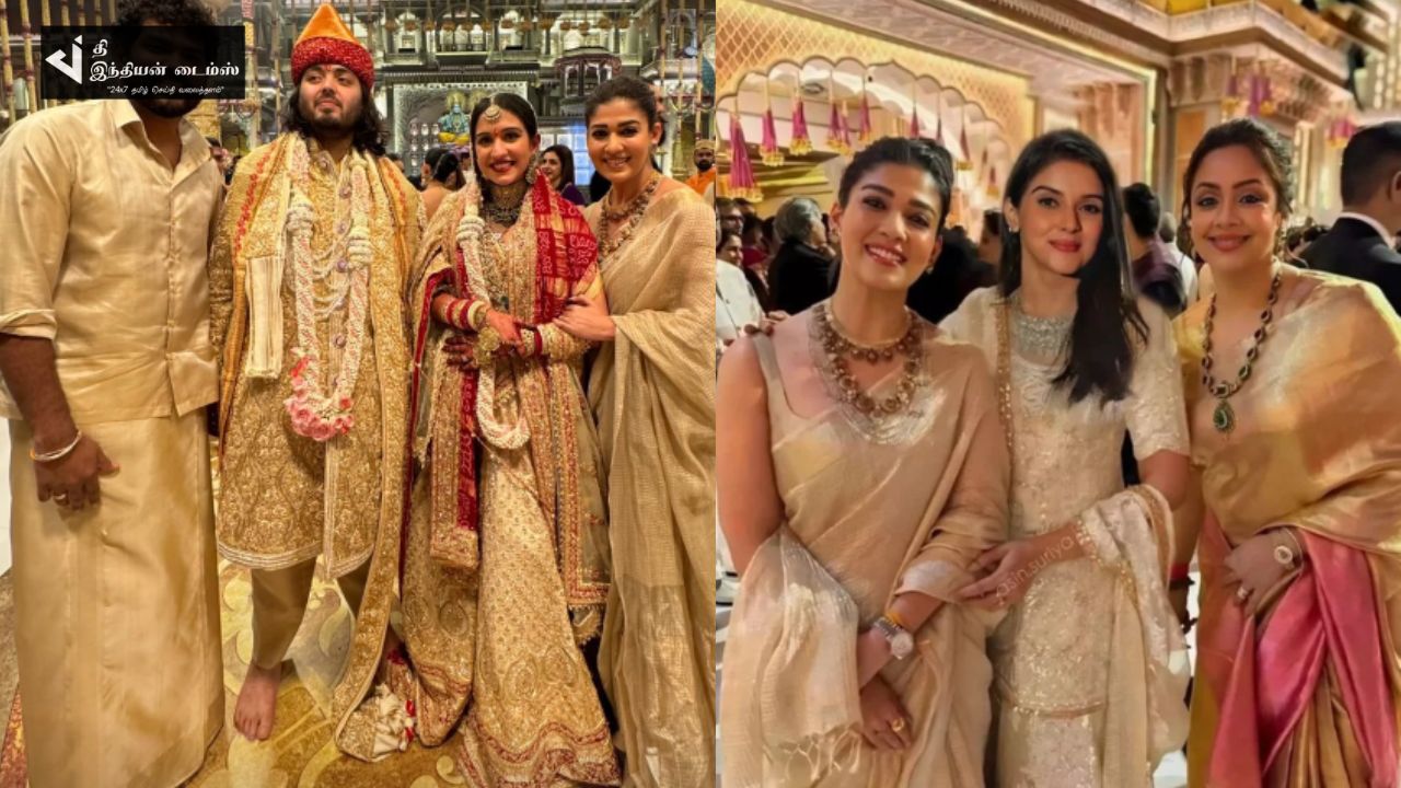 அம்பானி வீட்டு திருமணத்தில் கலந்துகொண்ட நடிகை நயன்தாரா