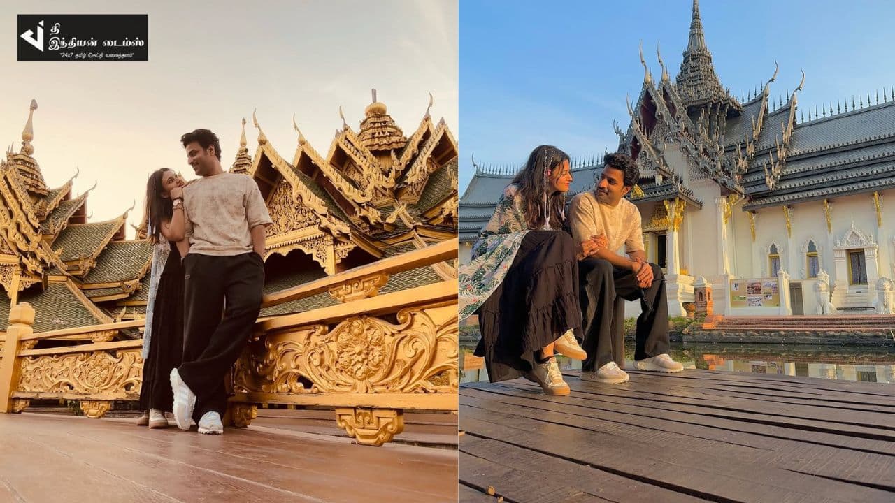 டாடா பட நாயகி அபர்ணா தாஸ் கணவருடன் பாங்காக் நாட்டில் விடுமுறை கொண்டாட்டம்