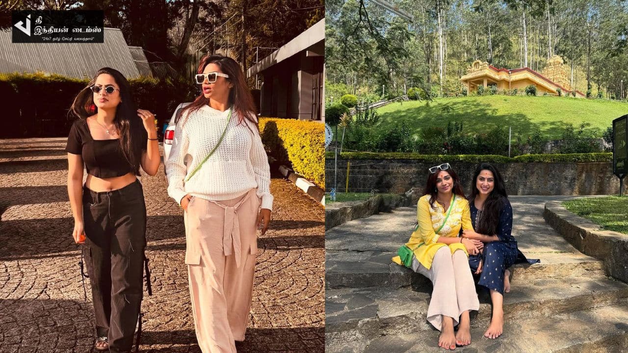 தோழியுடன் ஸ்ரீலங்காவில் விடுமுறையை கொண்டாடும் எதிர்நீச்சல் சீரியல் நாயகி ஜனனி